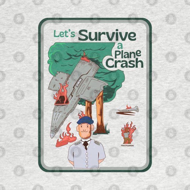 Let's Survive a Plane Crash by Frajtgorski